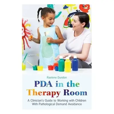 PDA in the Therapy Room - Dundon, Raelene