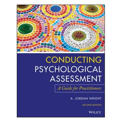 Conducting Psychological Assessment - Wright, A. Jordan (Columbia University, New York, NY)