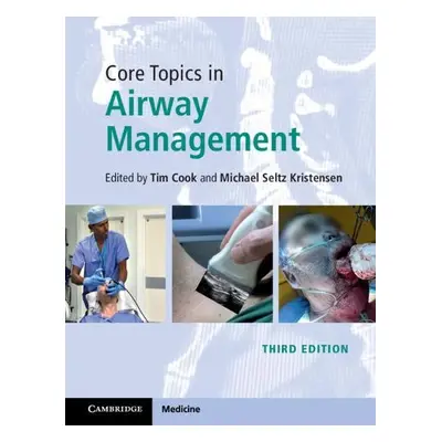 Core Topics in Airway Management