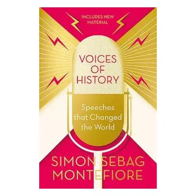 Voices of History - Montefiore, Simon Sebag