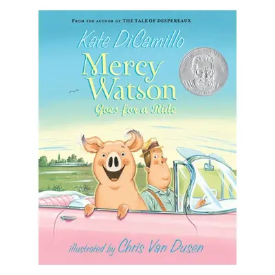 Mercy Watson Goes for a Ride - DiCamillo, Kate