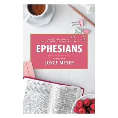 Ephesians: A Biblical Study - Brown, Katie