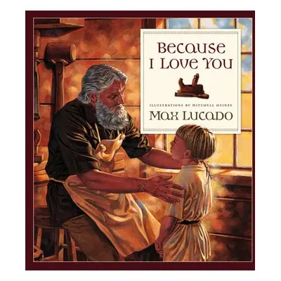 Because I Love You - Lucado, Max