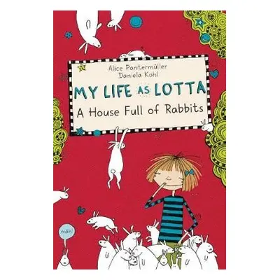 My Life As Lotta - Pantermuller, Alice