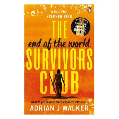 End of the World Survivors Club - Walker, Adrian J