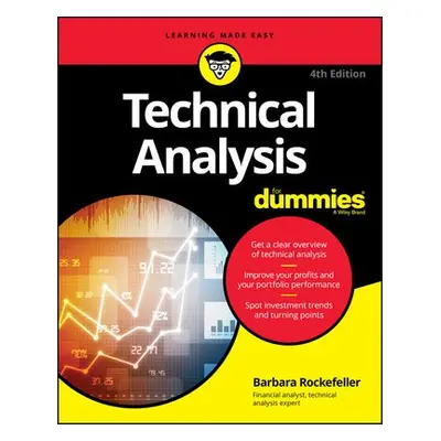 Technical Analysis For Dummies - Rockefeller, Barbara (Rockefeller Treasury Services, Stamford, 