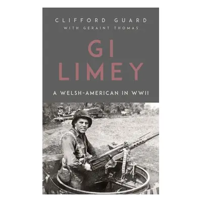 GI Limey - Guard, Clifford