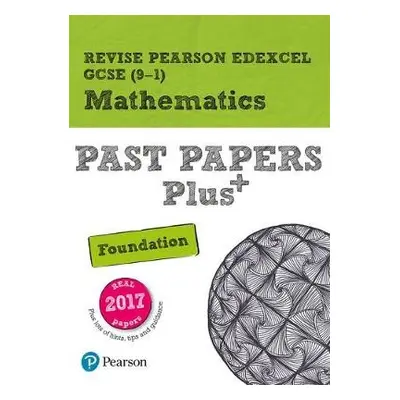 Pearson REVISE Edexcel GCSE Maths Foundation Past Papers Plus inc videos - 2023 and 2024 exams -