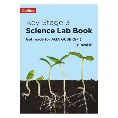 Key Stage 3 Science Lab Book - Walsh, Ed