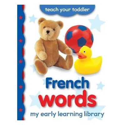 My Early Learning Library: French Words - Picthall, Chez