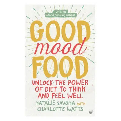 Good Mood Food - Watts, Charlotte