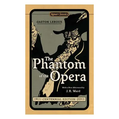 Phantom of the Opera - Leroux, Gaston