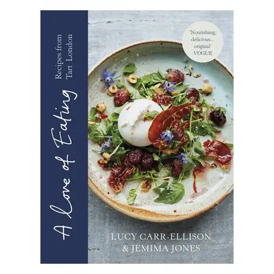 Love of Eating - Carr-Ellison, Lucy a Jones, Jemima