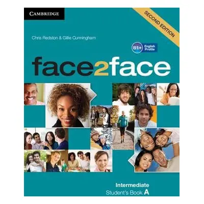 face2face Intermediate A Student’s Book A - Redston, Chris a Cunningham, Gillie