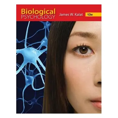 Biological Psychology - Kalat, James (North Carolina State University)