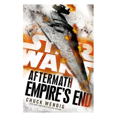 Star Wars: Aftermath: Empire's End - Wendig, Chuck