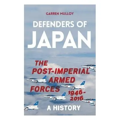 Defenders of Japan - Mulloy, Garren