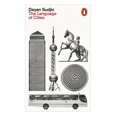 Language of Cities - Sudjic, Deyan