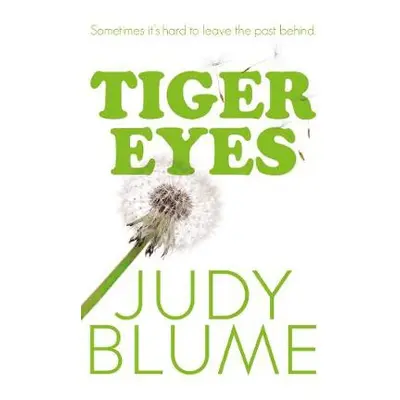 Tiger Eyes - Blume, Judy