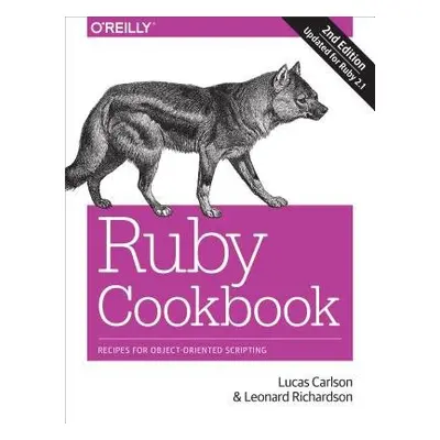 Ruby Cookbook 2e - Carlson, Lucas