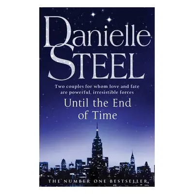 Until The End Of Time - Steel, Danielle