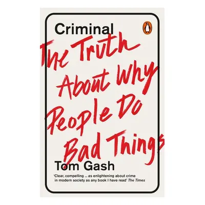 Criminal - Gash, Tom