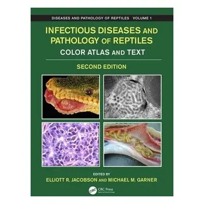 Infectious Diseases and Pathology of Reptiles