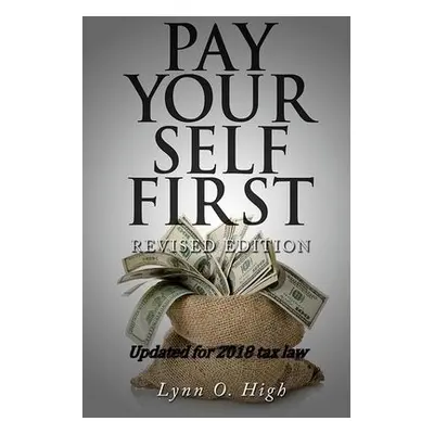 Pay Yourself First - High, Lynn O