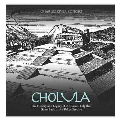 Cholula - Charles River