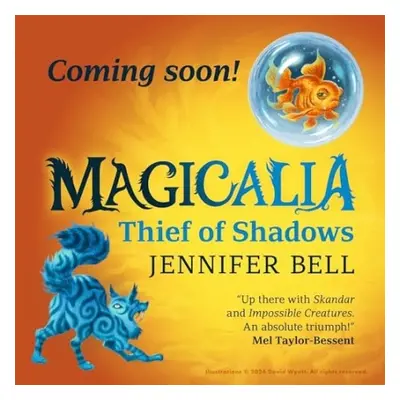 Magicalia: Thief of Shadows - Bell, Jennifer