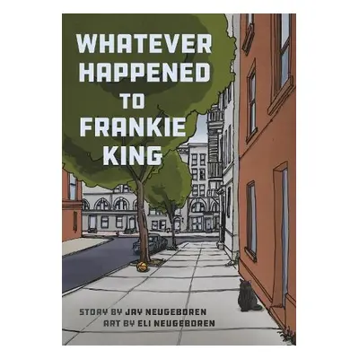 Whatever Happened to Frankie King - Neugeboren, Jay