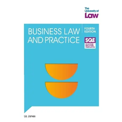 SQE - Business Law and Practice 4e - Jones, Liz