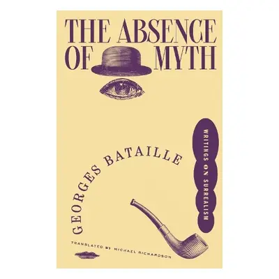 Absence of Myth - Bataille, Georges