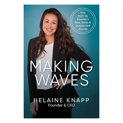 Making Waves - Knapp, Helaine