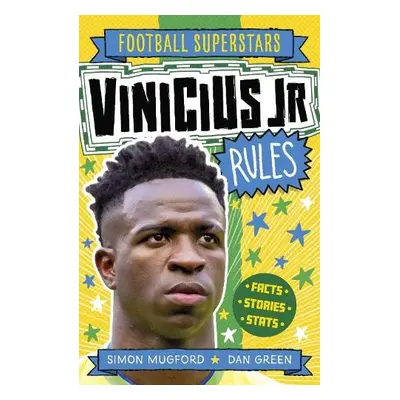 Football Superstars: Vinicius Jr Rules - Mugford, Simon