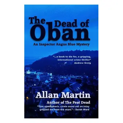 Dead of Oban - Martin, Allan