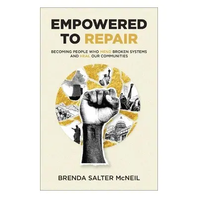 Empowered to Repair - McNeil, Brenda Salter