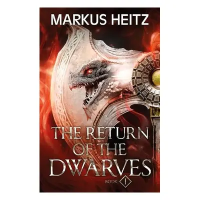 Return of the Dwarves Book 1 - Heitz, Markus