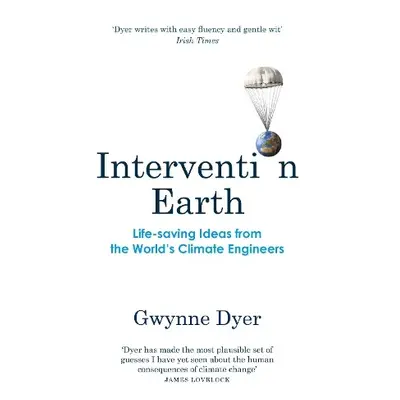 Intervention Earth - Dyer, Gwynne