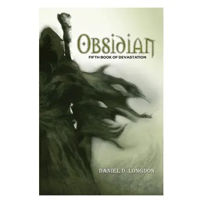 Obsidian - Longdon, Daniel D.