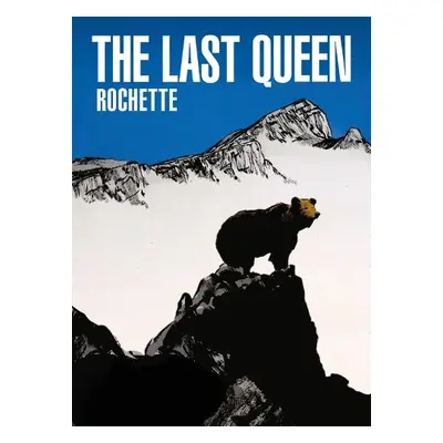 Last Queen - Rochette, Jean-Marc