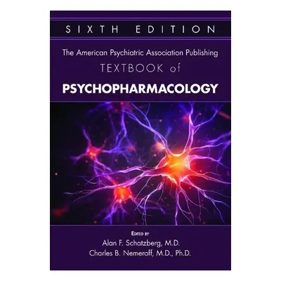 American Psychiatric Association Publishing Textbook of Psychopharmacology