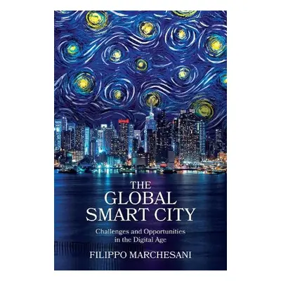 Global Smart City - Marchesani, Filippo (University G. d’Annunzio, Italy)