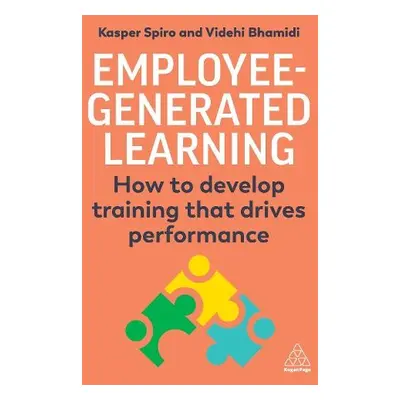 Employee-Generated Learning - Spiro, Kasper a Bhamidi, Videhi