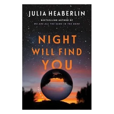 Night Will Find You - Heaberlin, Julia