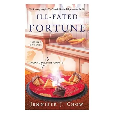 Ill-Fated Fortune - Chow, Jennifer J.