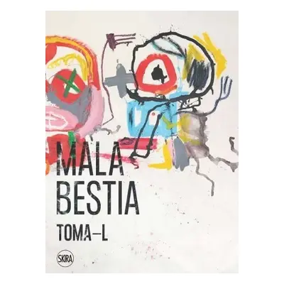 Toma-L: Mala Bestia