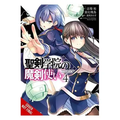 Demon Sword Master of Excalibur Academy, Vol. 4 (manga) - Shimizu, Yu