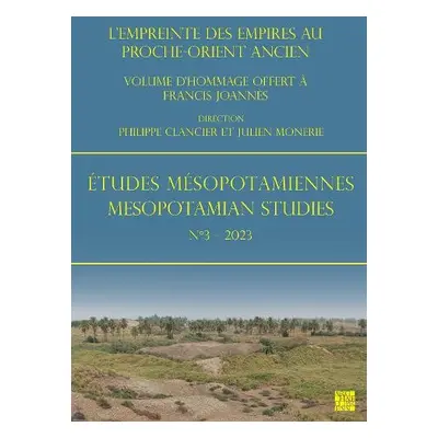 Etudes Mesopotamiennes - Mesopotamian Studies N3 - 2023