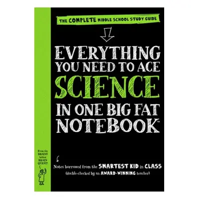 Everything You Need to Ace Science in One Big Fat Notebook - Publishing, Workman